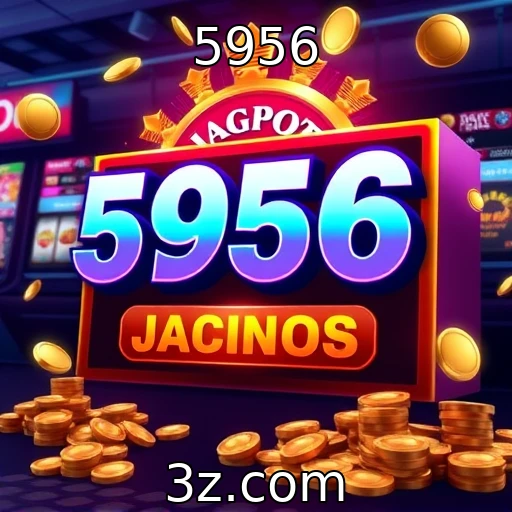 5956 Jogos de Azar Online: Em Alta no Cenário Nacional em 2025